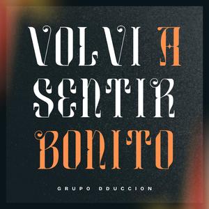 Volvi A Sentir Bonito