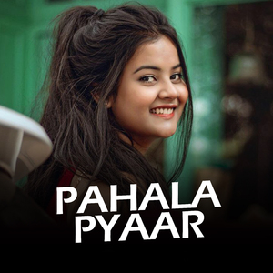 Pahala pyaar
