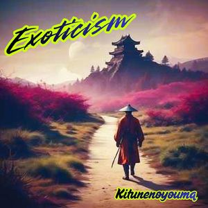Exoticism