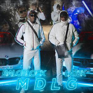 MDLG (feat. Baloblock)