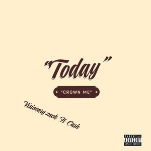 Today (feat. Cash)