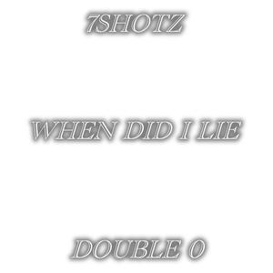 When did i lie (feat. Double 0)