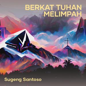 Berkat Tuhan Melimpah