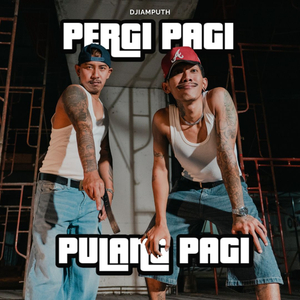 Pergi Pagi Pulang Pagi