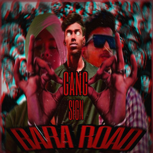BARA-ROAD (GANG SIGN) (Freestyle)