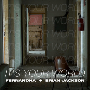 It´s Your World