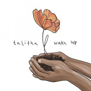 Talitha, Wake Up