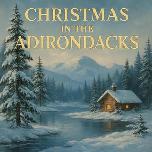 Christmas in the Adirondacks