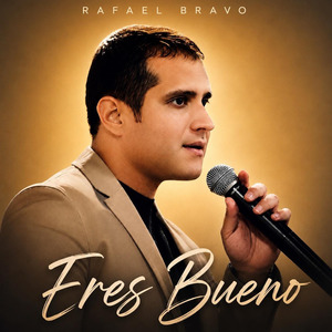 Eres Bueno