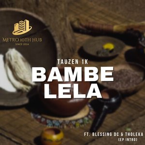 Bambelela