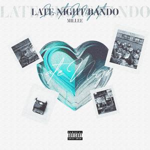 Late Night/Bando