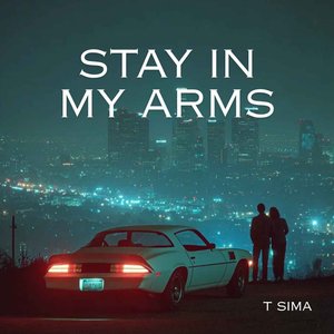 Stay in My Arms