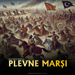 Plevne Marşı (Hüzün Version)