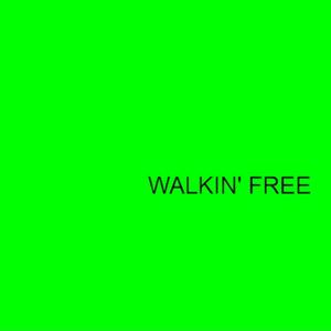 Walkin' Free