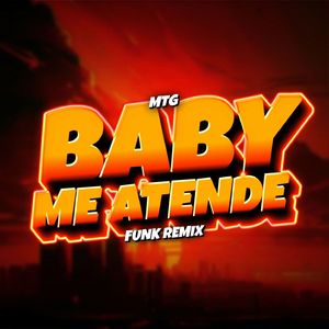 MTG BABY ME ATENDE - Oh baby, me atende