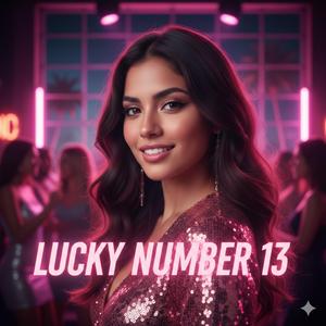 LUCKY NUMBER 13