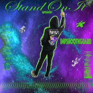 Stand On It