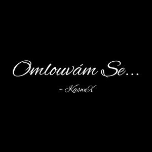 Omlouvám Se...