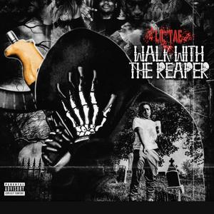 Walk With The Reaper