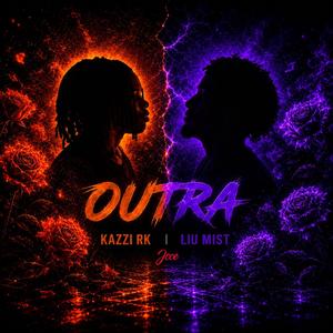 OUTRA (feat. LIU MIST)