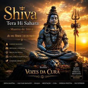 Shiva Tera Hi Sahara | Mantra De Shiva