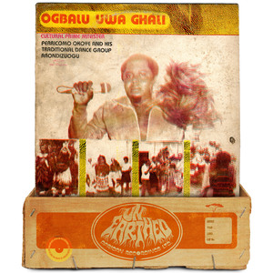 Okorobia Kwadobe / Iburum Welu Binie / Ebe Nne Na Nwa Neseokwu (2024 Remaster)