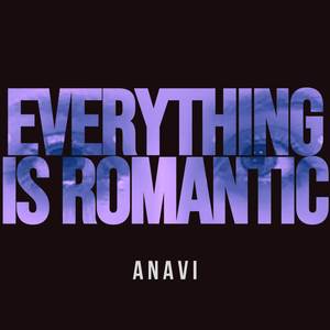 Everything Is Romantic (Cover)