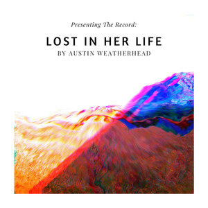 Lost In Her Life