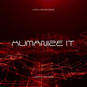 Humanize It!
