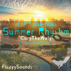 CoryTheWolf-Summer Rhythm(Edit）