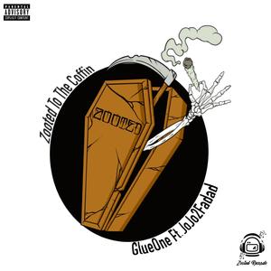 Zooted To The Coffin (feat. Jojo2Faded)