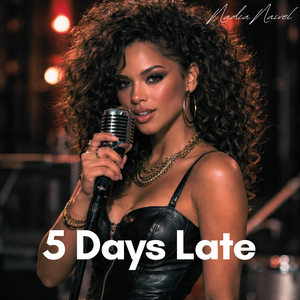 5 Days Late