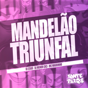 Mandelão Triunfal