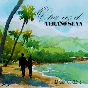 Otra Vez el Verano Se Va