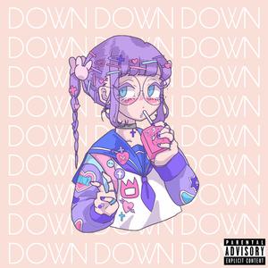 Down (feat. Moon Jelly & Eileen)
