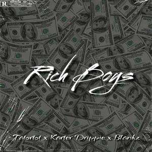 Rich Boys (feat. THEREALSPICE & Blankz)