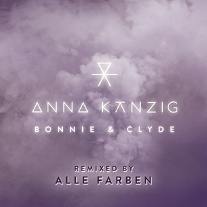 Bonnie & Clyde (Alle Farben Remix)