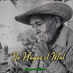 No Hagas el Mal