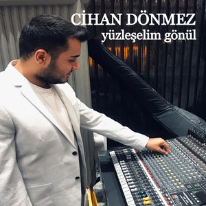 Yüzleşelim Gönül