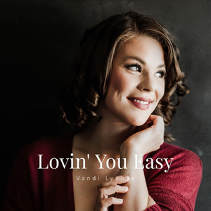 Lovin' You Easy