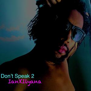 Don't Speak 2 (Pride Version)