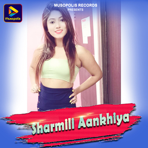 Sharmili Aankhiya