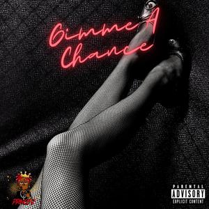 Gimme A Chance