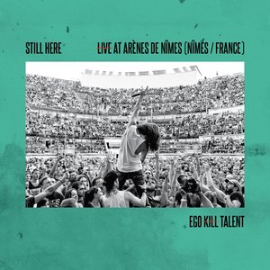 Still Here (Live At Arènes De Nîmes)
