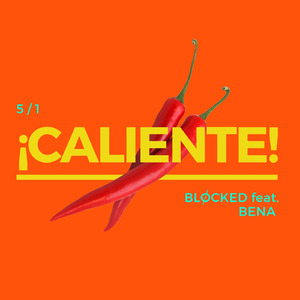 ¡Caliente!