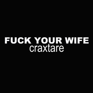 **** Your Wife