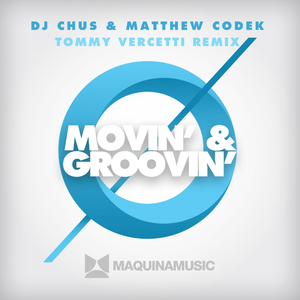 Movin' & Groovin' (Tommy Vercetti Remix)