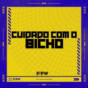 Cuidado Com o Bicho