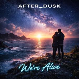 We're Alive
