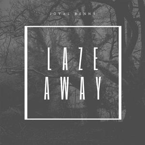 Laze Away